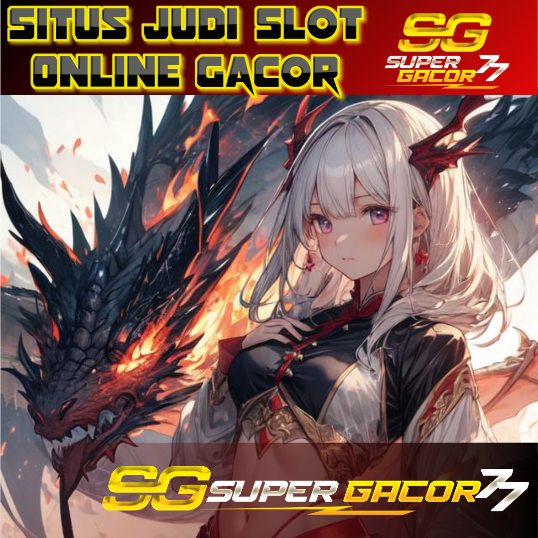SUPERGACOR77 Situs Judi Slot Online Terpercaya & Link Slot Gacor Hari Ini 2024